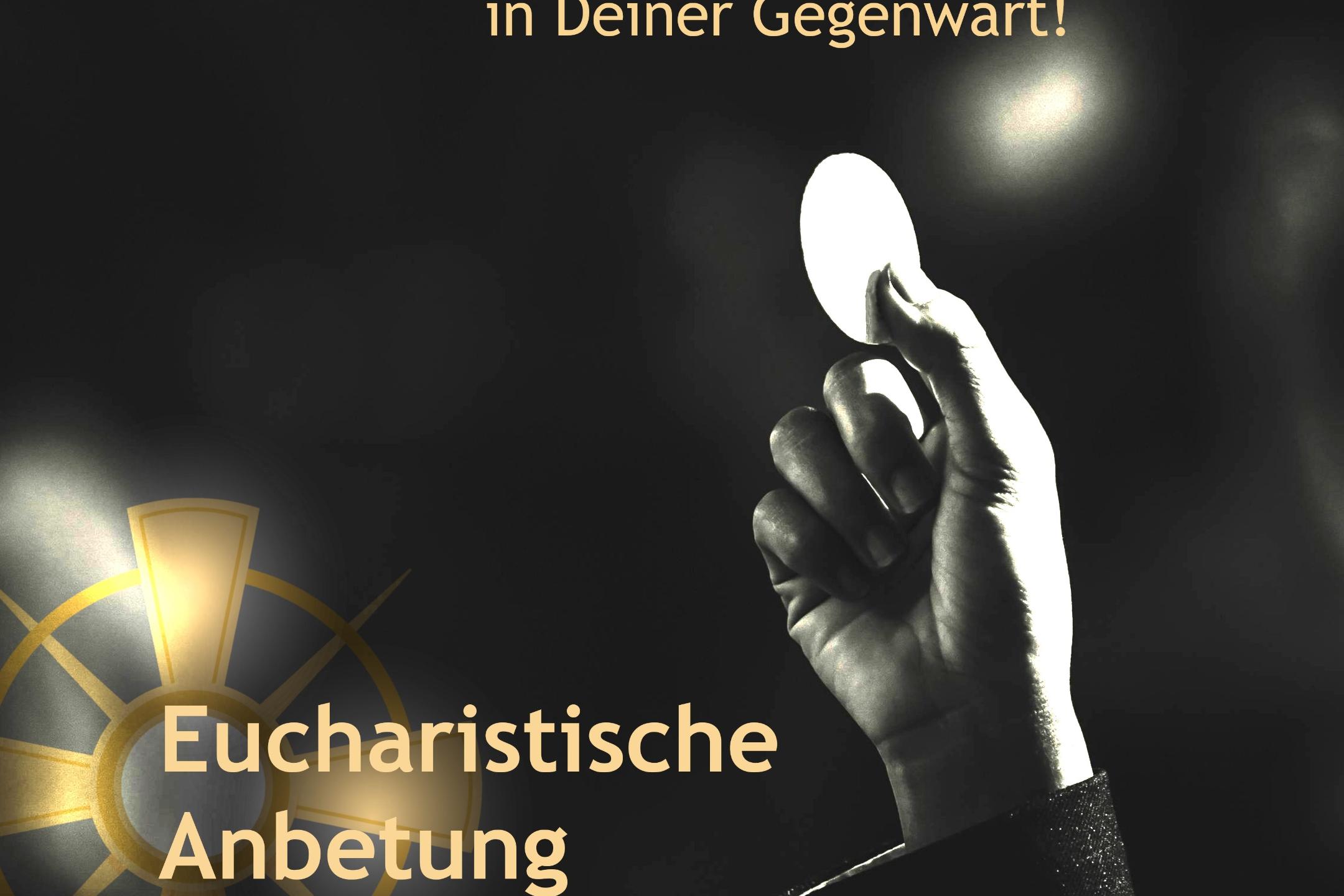 Plakat Eucharistische Anbetung