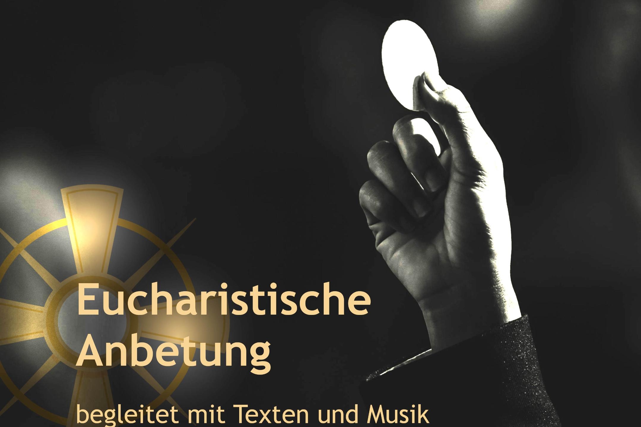 Eucharistische Anbetung